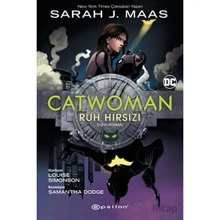 Catwoman - Ruh Hırsızı - Sarah J. Maas - Epsilon Yayınevi