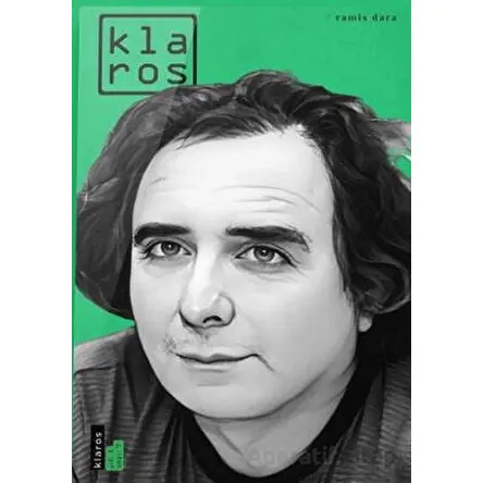 Klaros Sayı 7: Ramis Dara - Kolektif - Klaros Yayınları