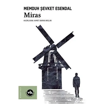 Miras - Memduh Şevket Esendal - Vakıfbank Kültür Yayınları