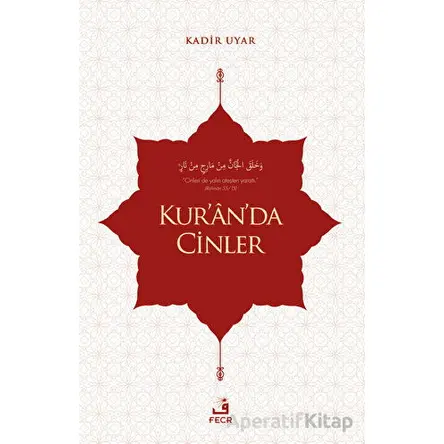 Kuranda Cinler - Kadir Uyar - Fecr Yayınları