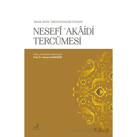 Nesefi Akaidi Tercümesi - Osman Karadeniz - Fecr Yayınları