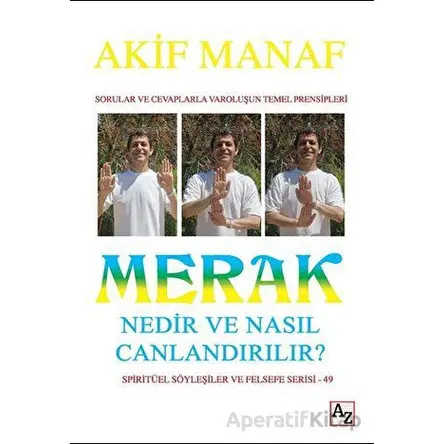 Merak Nedir ve Nasıl Canlandırılır? - Akif Manaf - Az Kitap
