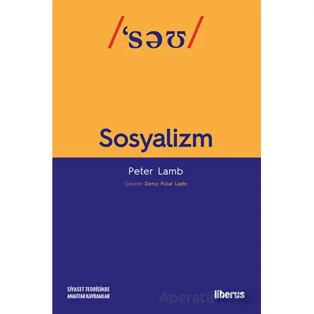 Sosyalizm - Peter Lamb - Liberus Yayınları