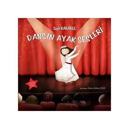 Dansın Ayak Sesleri - Seçil Karabel - Tunç Yayıncılık
