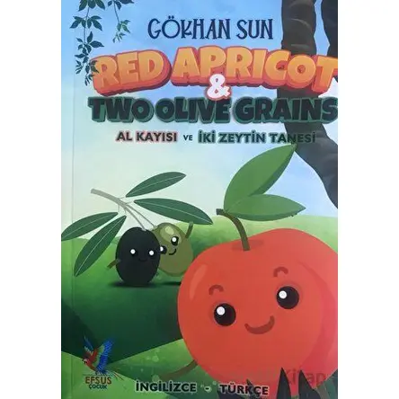 Red Apricot - Two Olive Grains - Gökhan Sun - Efsus Yayınları
