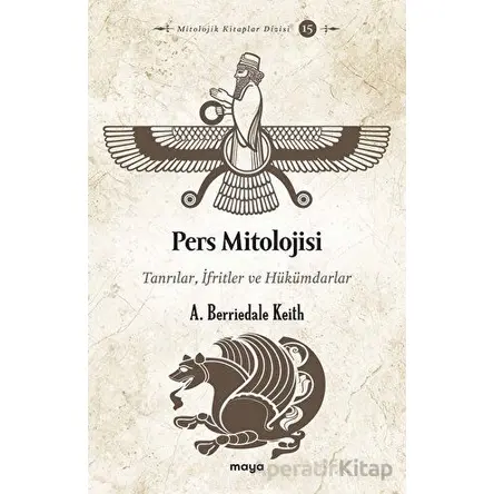 Pers Mitolojisi - A. Berriedale Keith - Maya Kitap