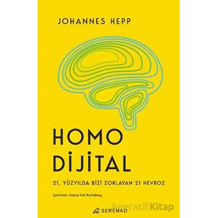 Homo Dijital - Johannes Hepp - Serenad Yayınevi