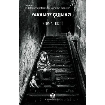 Yakamoz Çıkmazı - Sırma Erdi - Myrina Yayınları