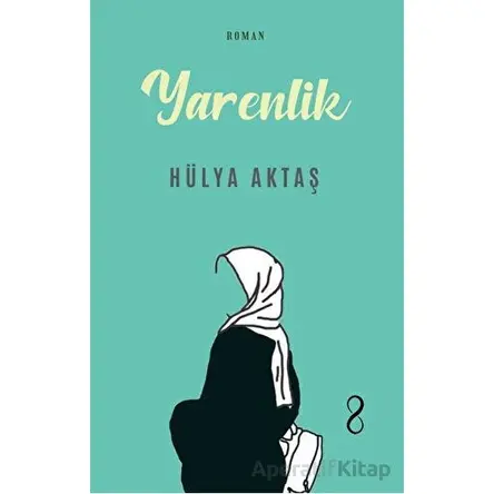 Yarenlik - Hülya Aktaş - Bengisu Yayınları
