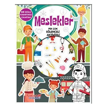 Meslekler - Pek Çok Eğlenceli Aktiviteli - Kolektif - Yumurcak Yayınları