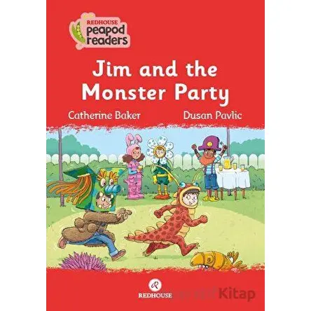 Jim And The Monster Party - Catherine Baker - Redhouse Kidz Yayınları