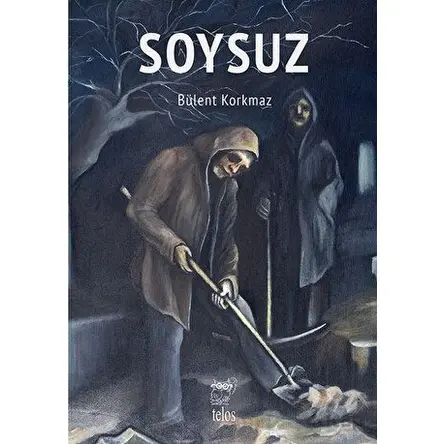 Soysuz - Bülent Korkmaz - Telos Yayıncılık