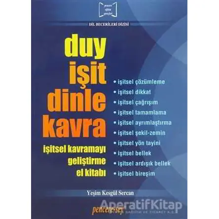 Duy İşit Dinle Kavra - Yeşim Kesgül Sercan - Pencere Sağlık Eğitim Yayınları