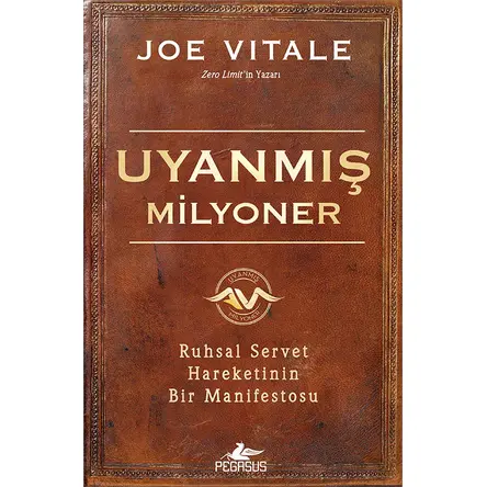 Uyanmış Milyoner - Joe Vitale - Pegasus Yayınları