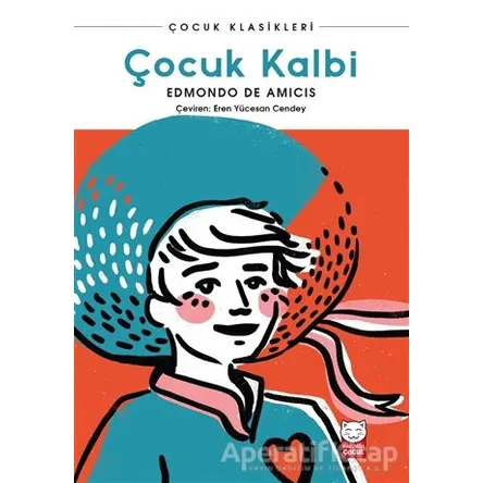 Çocuk Kalbi - Edmondo De Amicis - Kırmızı Kedi Çocuk