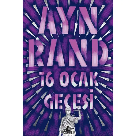 16 Ocak Gecesi - Ayn Rand - Pegasus Yayınları