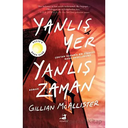 Yanlış Yer Yanlış Zaman - Gillian Mcallister - Olimpos Yayınları