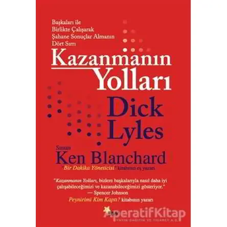 Kazanmanın Yolları - Dick Lyles - Beyaz Yayınları