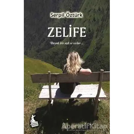 Zelife - Serpil Öztürk - Kanguru Yayınları