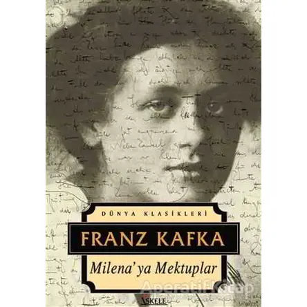 Milenaya Mektuplar - Franz Kafka - İskele Yayıncılık