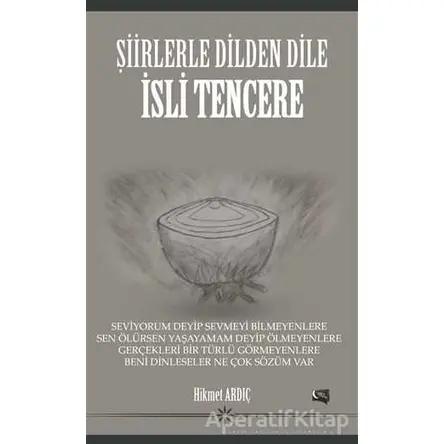 Şiirlerle Dilden Dile - İsli Tencere - Hikmet Ardıç - Gece Kitaplığı