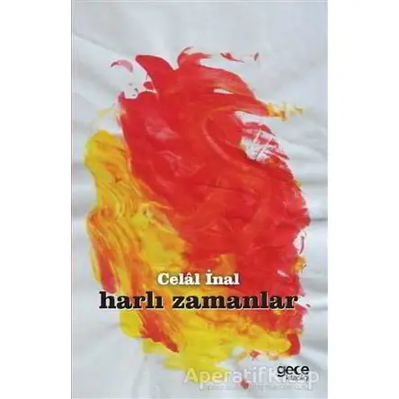 Harlı Zamanlar - Celal İnal - Gece Kitaplığı
