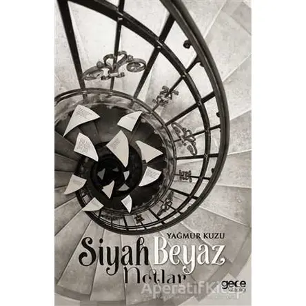 Siyah Beyaz Notlar - Yağmur Kuzu - Gece Kitaplığı