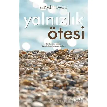 Yalnızlık Ötesi - Sermin Dağlı - Gece Kitaplığı