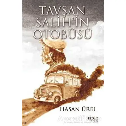 Tavşan Salih’in Otobüsü - Hasan Ürel - Gece Kitaplığı