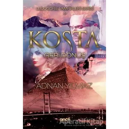 Kosta - Geri Dönüş - Adnan Yılmaz - Gece Kitaplığı