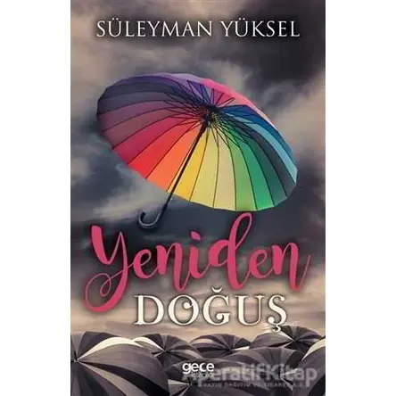 Yeniden Doğuş - Süleyman Yüksel - Gece Kitaplığı