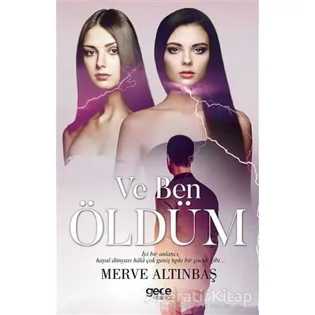 Ve Ben Öldüm - Merve Altınbaş - Gece Kitaplığı