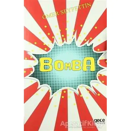 Bomba - Ömer Seyfettin - Gece Kitaplığı