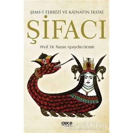 Şifacı - Nazan Apaydın Demir - Gece Kitaplığı