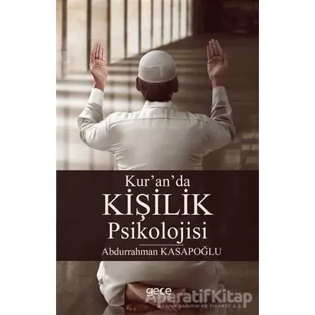 Kuranda Kişilik Psikolojisi - Abdurrahman Kasapoğlu - Gece Kitaplığı