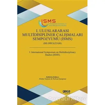 1. Uluslararası Multidisipliner Çalışmaları Sempozyumu (ISMS) - Kolektif - Gece Kitaplığı