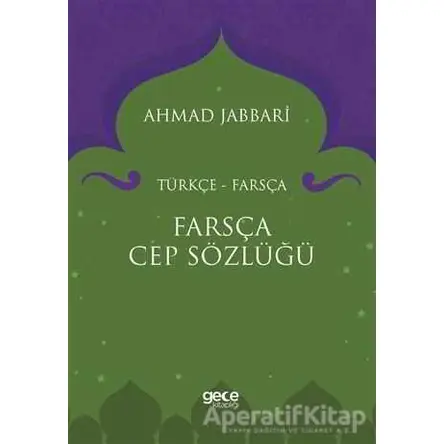 Farsça Cep Sözlüğü - 2 - Ahmad Jabbari - Gece Kitaplığı