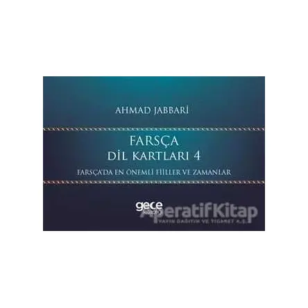 Farsça Dil Kartları 4 - Ahmad Jabbari - Gece Kitaplığı