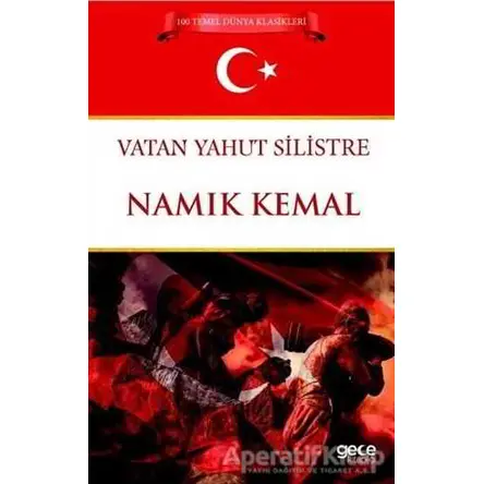 Vatan Yahut Silistre - Namık Kemal - Gece Kitaplığı
