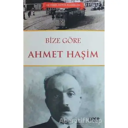 Bize Göre - Ahmet Haşim - Gece Kitaplığı