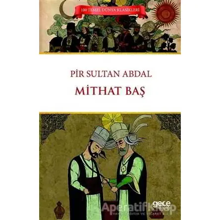 Pir Sultan Abdal - Mithat Baş - Gece Kitaplığı