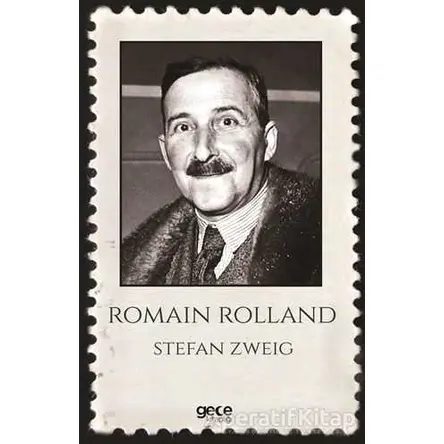 Romain Rolland - Stefan Zweig - Gece Kitaplığı