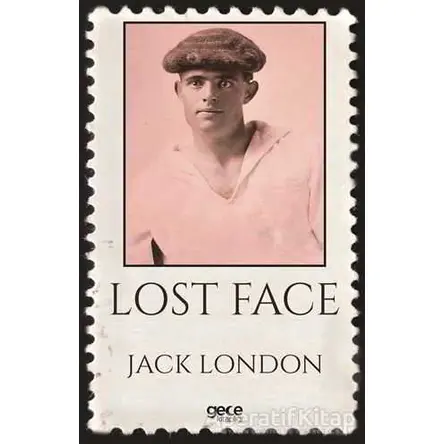 Lost Face - Jack London - Gece Kitaplığı