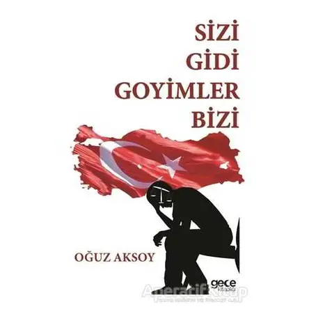 Sizi Gidi Goyimler Bizi - Oğuz Aksoy - Gece Kitaplığı