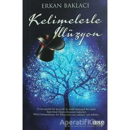 Kelimelerle İllüzyon - Erkan Baklacı - Gece Kitaplığı
