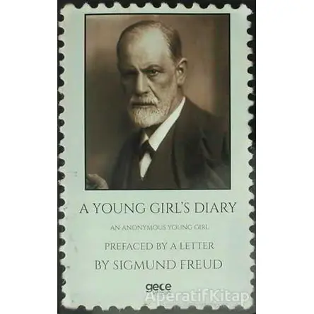 A Young Girls Diary : Prefaced With A Letter By Sigmund Freud - Sigmund Freud - Gece Kitaplığı