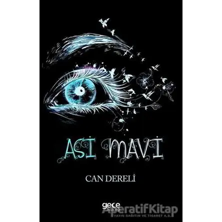 Asi Mavi - Can Dereli - Gece Kitaplığı