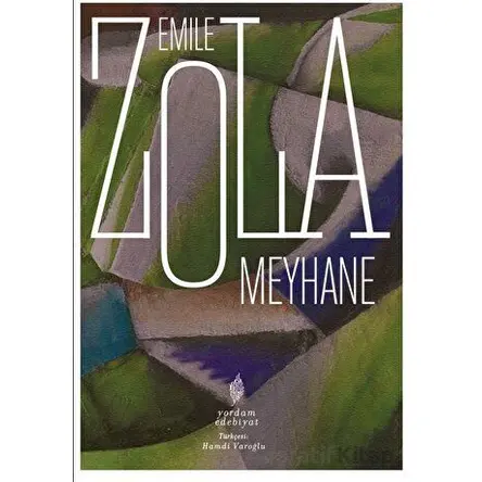 Meyhane - Emile Zola - Yordam Edebiyat