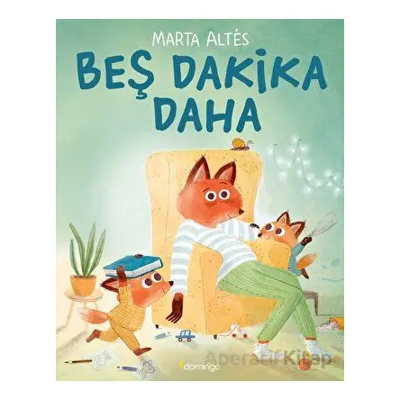 Beş Dakika Daha - Marta Altes - Domingo Yayınevi