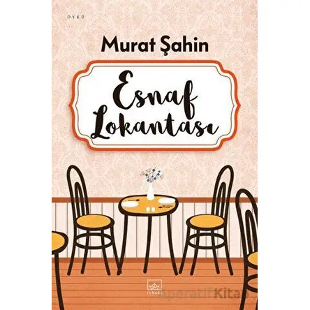 Esnaf Lokantası - Murat Şahin - İthaki Yayınları